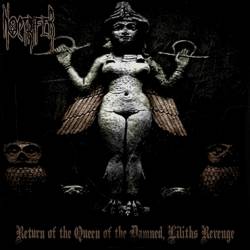 Noctrifer : Return of the Queen of the Damned (Lilith's Revenge)